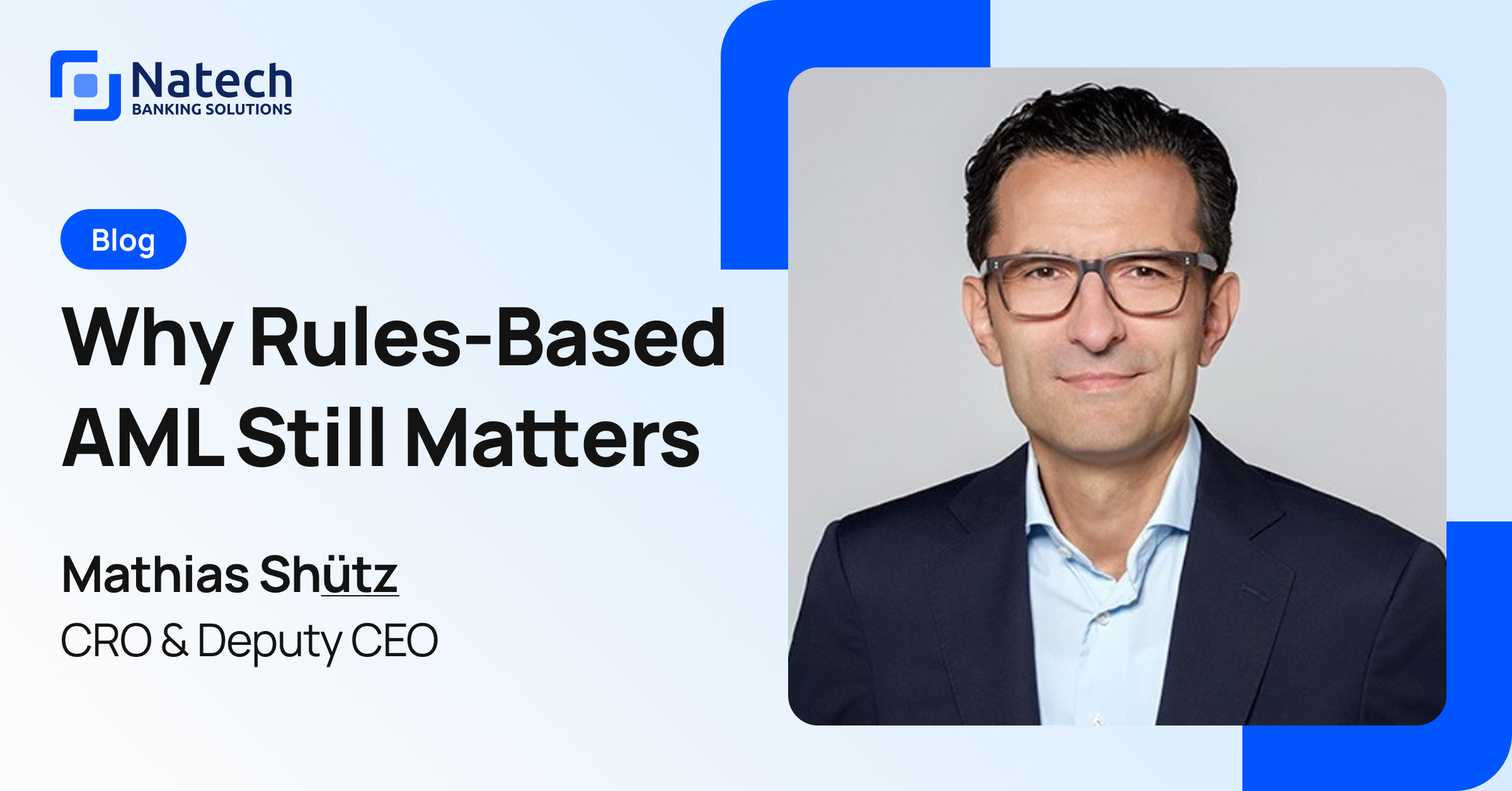 Natech news: Why Rules-Based AML Still Matters  