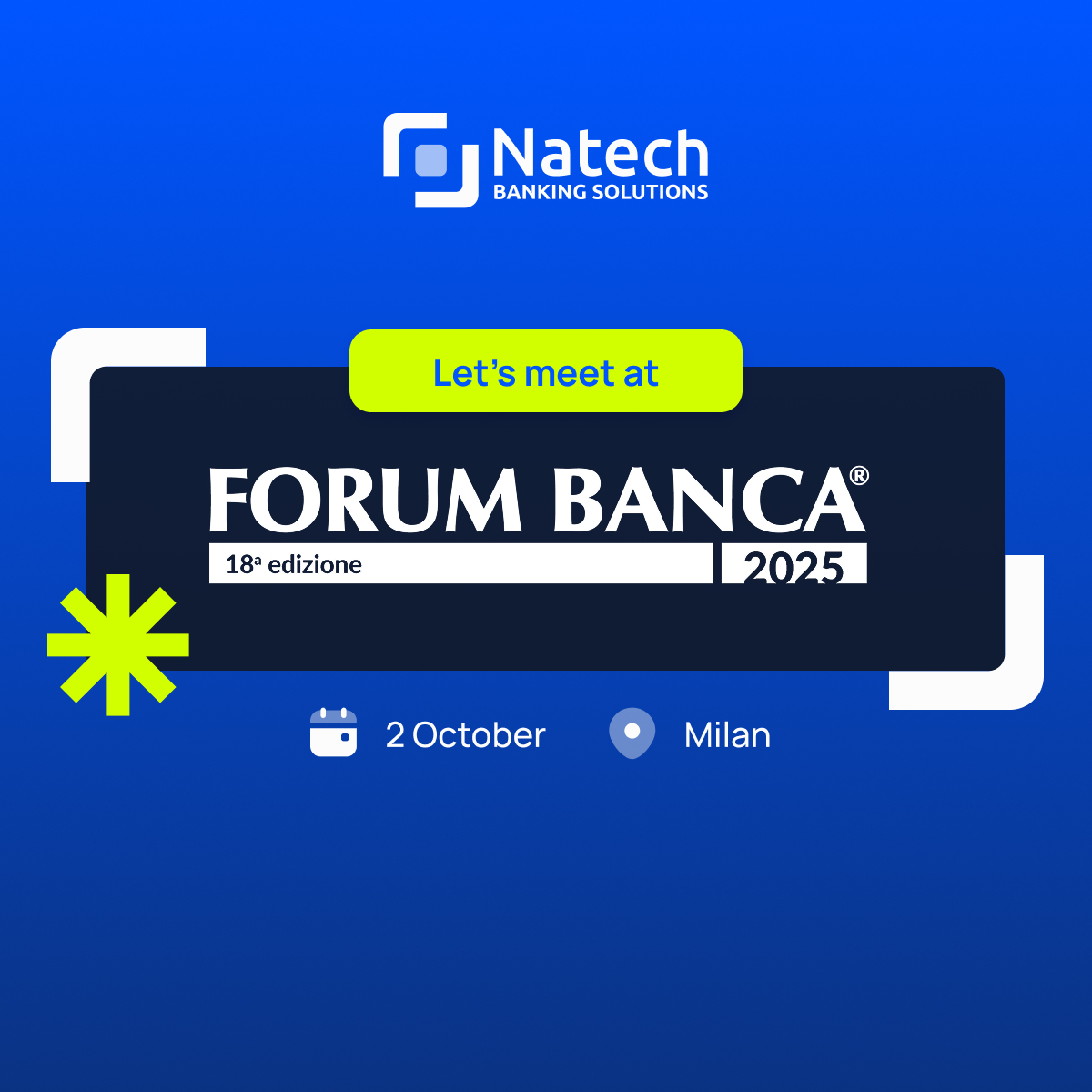 Natech Events Meet Natech at Forum Banca 2025 - Natech